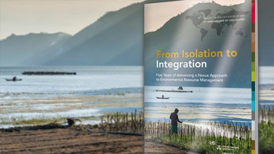 From Isolation to Integration: New UN Report Provides Roadmap to More Sustainable Resource Management