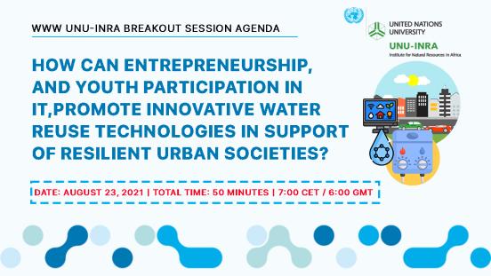 How can entrepreneurship, and youth participation in it, promote innovative water reuse technologies in support of resilient urban societies?