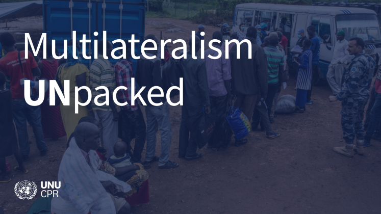 Multilateralism UNpacked Episode 14